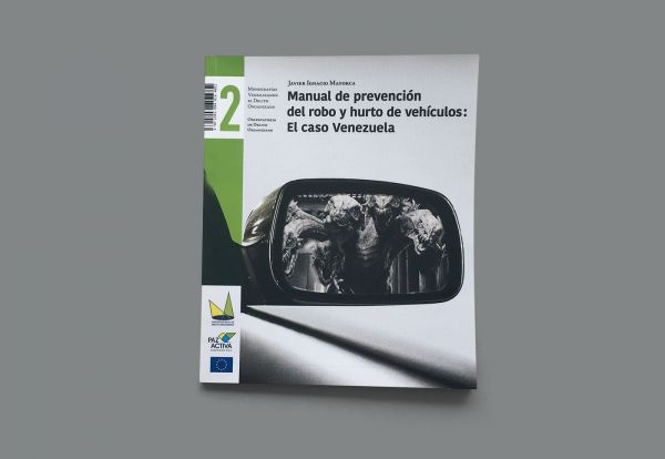 Vehicle Larceny And Theft In Venezuela: A Prevention Manual. Cover.