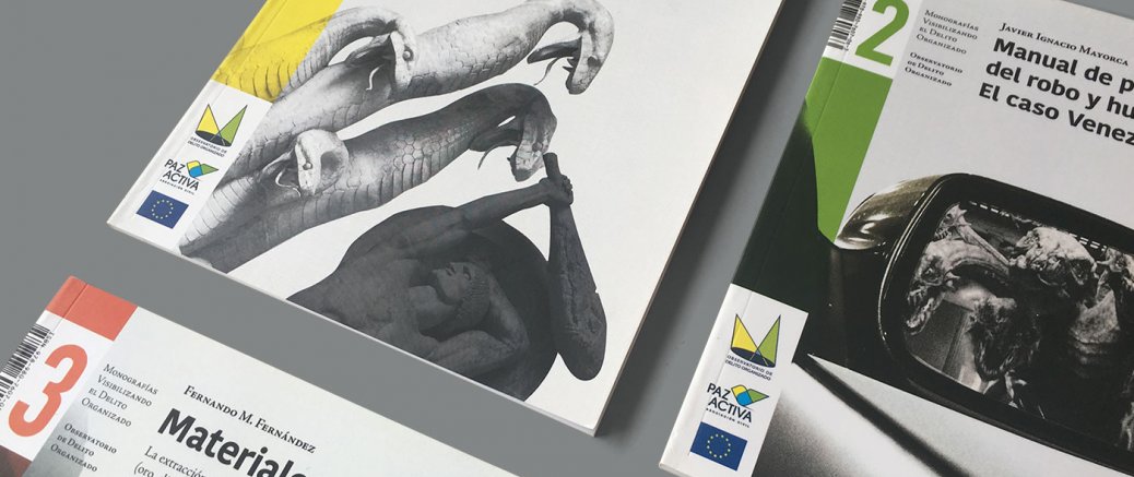 Monografías 'Visibilizando el Delito Organizado'